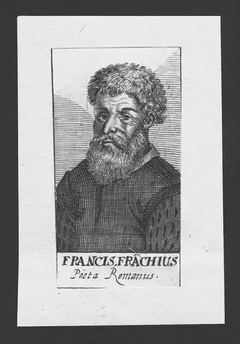 Franciscus Frachius Dichter poet Rom Roma Italien Kupferstich Portrait