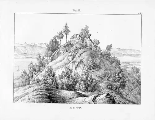 Mont Berg Ruine Kanton Waadt Schweiz Lithographie Suisse