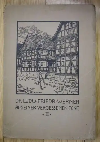 Ludwig Friedrich Werner Aus einer vergessenen Ecke Volkskunde Volkstum