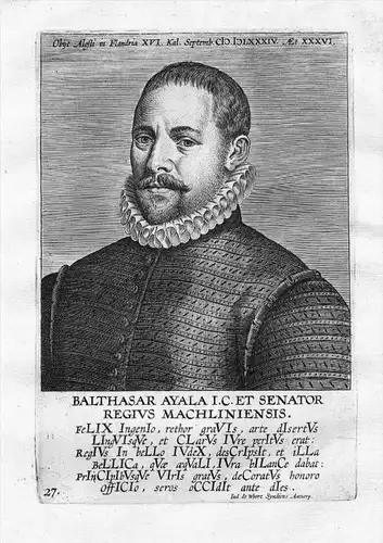 Balthasar Ayala I.C. et Senator Regius Machliniensis - Balthasar de Ayala (1548 - 1584) / Antverp Antwerpen M