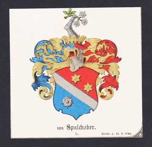 . von Spalchaber Wappen Heraldik coat of arms heraldry Lithographie