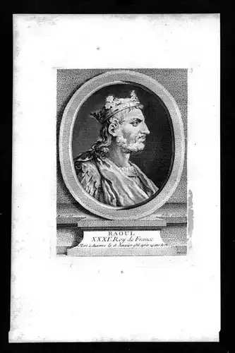 Raul von Burgund Raoul König Franken Karolinger Kupferstich Portrait