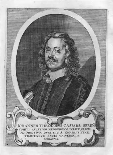 Johannes Theodorus Caspars - Johann Theodor Caspars (17.Jh.) Gesandter beim Westfälischen Frieden Pfalz-Neubu