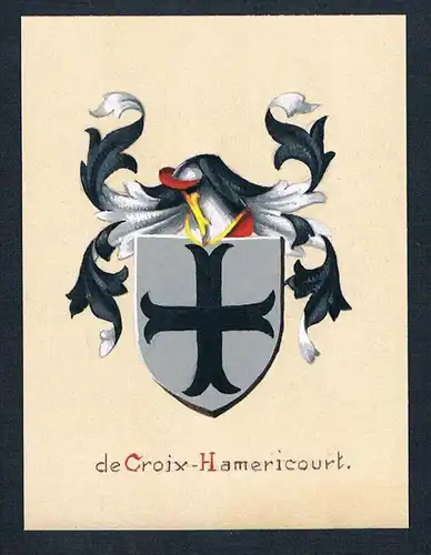 19. / 20. Jh. - de Croix-Hamericourt Blason Aquarelle Wappen coat of arms Heraldik