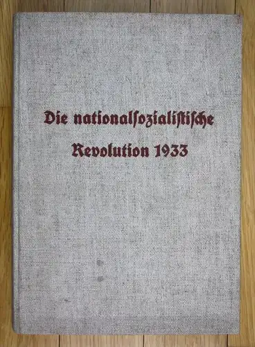 Die nationalsozialistische Revolution 1933