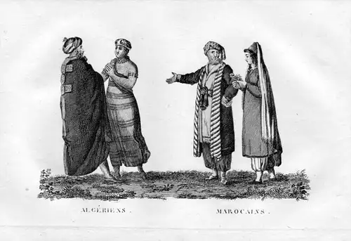 "Algeriens Marocains" - Algerien Algeria Marokko Morocco Tracht Trachten costumes Kupferstich engraving