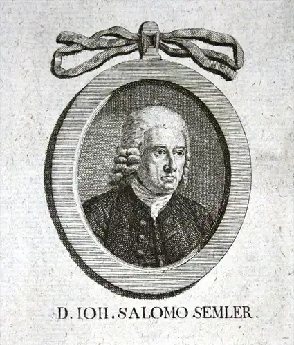 "D. Ioh. Salomo Semler" - Johann Salomo Semler Theologe Saalfeld Kupferstich Portrait