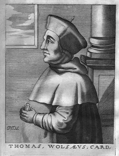 Thomas Wolsey Cardinal - Thomas Wolsey Kardinal York England Kupferstich Portrait engraving