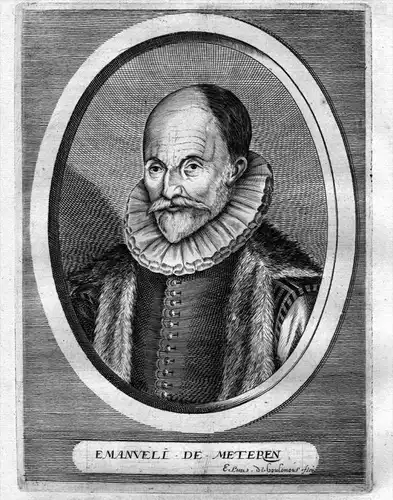 Emanuel de Meteren - Emanuel van Meteren (1535-1612) Antwerpen London Historiker Kupferstich Portrait engravin
