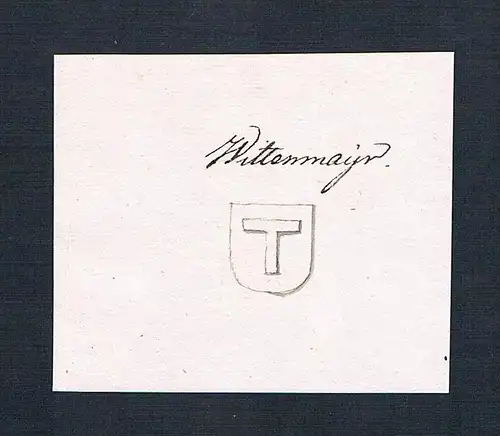 Wittenmayr - Wittenmaier Wittenmayer Handschrift Manuskript Wappen manuscript coat of arms