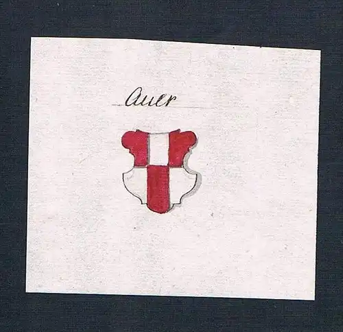 Auer - Auer Au Handschrift Manuskript Heraldik Wappen manuscript coat of arms