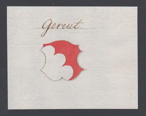 Gereut - Gereut Handschrift Manuskript Wappen manuscript coat of arms