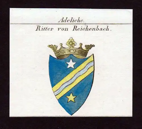 Adeliche Ritter von Reichenbach - Reichenbach Adel Ritter Wappen coat of arms Kupferstich