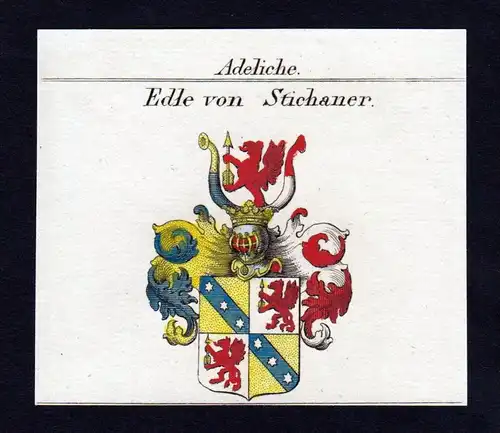 Adeliche Edle von Stichaner - Stichaner Wappen Adel coat of arms heraldry Heraldik Kupferstich