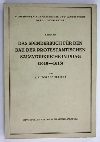 Das Spendenbuch für den Bau der protestantischen Salvatorkirche in Prag (1610 - 1615)