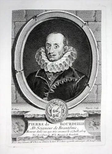 "Pierre de Bourdeille" - Pierre de Bourdeille ecrivain gravure Kupferstich Portrait engraving