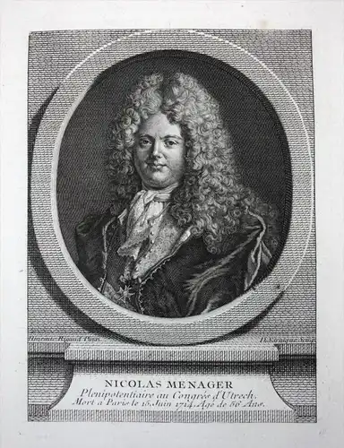 Nicolas Menager - Nicolas Mesnager (1658-1714) Politiker politicien Frankreich Kupferstich Portrait engraving