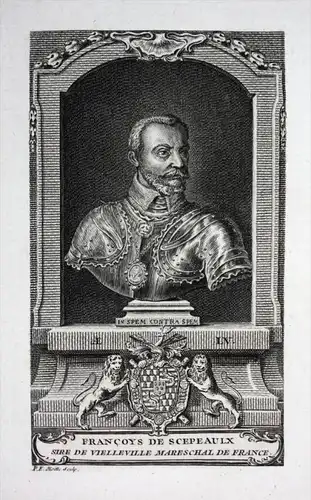 Francoys de Scepeaulx - Francois de Scepeaux Graf Comte de Durtal Seigneur de Vieilleville Kupferstich Portrai