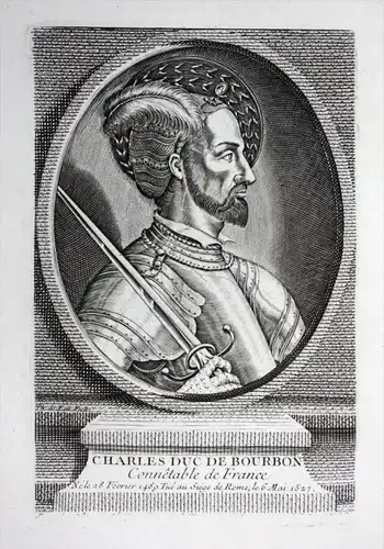 Charles Duc de Bourbon - Charles III Herzog Duc Bourbon Montpensier Connetable Bourbon Kupferstich Portrait en