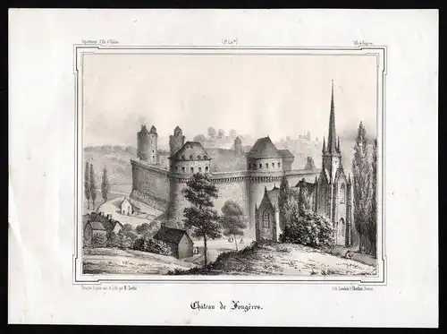 Chateau de Fougeres - Chateau de Fougeres Schloß Ferns Farne Ille-et-Vilaine Bretagne France Lithographie lit