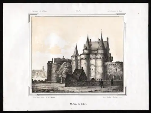 Chateau de Vitre - Chateau Schloß Vitre Burg Ille-et-Vilaine Bretagne France Lithographie lithograph