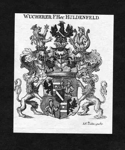 Wucherer von Huldenfeld - Wucherer von Huldenfeld Wappen Adel coat of arms heraldry Heraldik Kupferstich