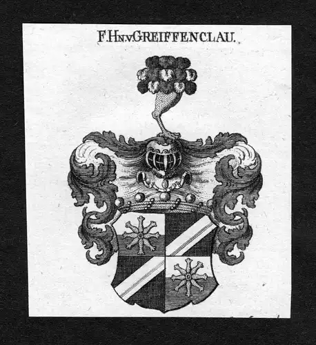 Greiffenclau - Greiffenclau Greiffenklau Wappen Adel coat of arms heraldry Heraldik Kupferstich