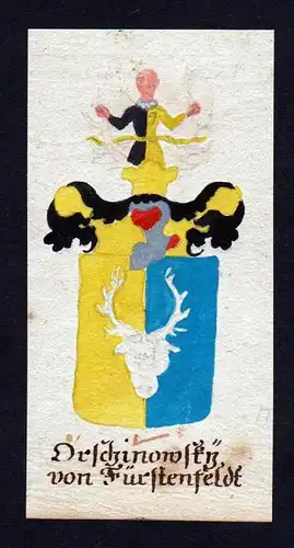 Orschinowsky von Fürstenfeldt - Orschinowsky von Fürstenfels Böhmen Manuskript Wappen Adel coat of arms her