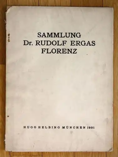 Otto von Falke Sammlung Dr. Rudolf Ergas Florenz Auktion Katalog