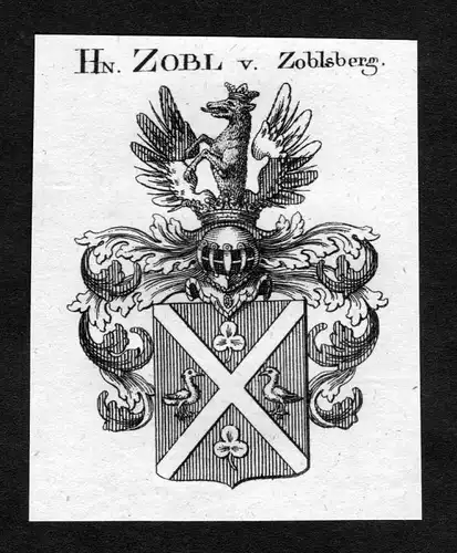 Zobl von Zoblsberg -  Zobl von Zobelsberg Wappen Adel coat of arms heraldry Heraldik Kupferstich