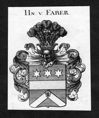 Faber -  Faber Wappen Adel coat of arms heraldry Heraldik Kupferstich