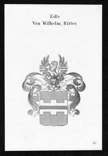 Edle von Wilhelm, Ritter - Wilhelm Wappen Adel coat of arms heraldry Heraldik Kupferstich