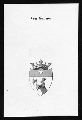 Von Gönner - Gönner Goenner Wappen Adel coat of arms heraldry Heraldik Kupferstich
