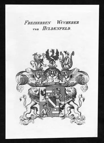 Freiherren Wucherer von Huldenfeld - Wucherer von Huldenfeld Wappen Adel coat of arms heraldry Heraldik Kupfer