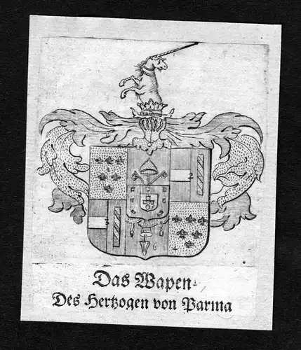 Das Wapen des Hertzogen von Parma - Parma Wappen Adel coat of arms heraldry Heraldik Kupferstich