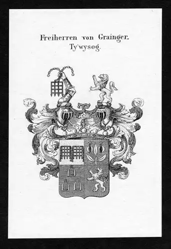Freiherren von Grainger-Tywysog - Grainger-Tywysog Wappen Adel coat of arms heraldry Heraldik Kupferstich