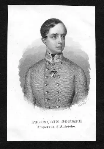 "Francois Joseph Emereur d'Autriche" - Franz Joseph I Kaiser Österreich Sisi Portrait Stahlstich engraving