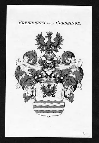 Freiherren von Corseinge - Corseinge Wappen Adel coat of arms heraldry Heraldik Kupferstich