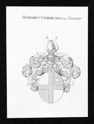 Freiherren Cachedenier von Vassimon - Cachedenier von Vassimon Wappen Adel coat of arms Kupferstich  heraldry