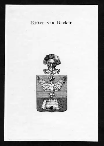 Ritter von Becker - Becker Wappen Adel coat of arms Kupferstich  heraldry Heraldik