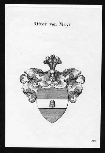 Ritter von Mayr - Mayr Wappen Adel coat of arms Kupferstich  heraldry Heraldik