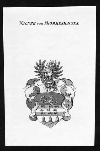 Wagner von Frommenhausen - Wagner-Frommenhausen Wappen Adel coat of arms Kupferstich  heraldry Heraldik