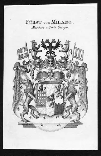 Fürst von Milano - Marchese à Sonto Georgio - Milano Mailand Wappen Adel coat of arms Kupferstich  heraldry