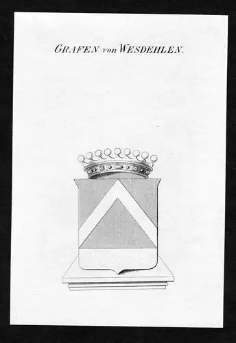 Grafen von Wesdehlen - Wesdehlen Wappen Adel coat of arms Kupferstich  heraldry Heraldik