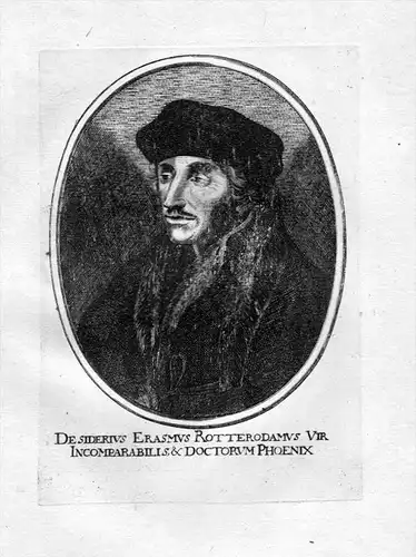 De siderius Erasmus Rotterodamus - Erasmus von Rotterdam (1466-1536) Humanist Portrait Kupferstich