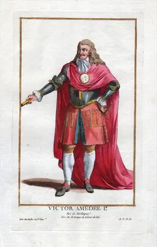 Victor Amedee I Roi de Sardaigne - Vittorio Amedeo I di Savoia Portrait costumes Kupferstich