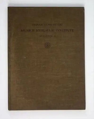Transactions of the Hydraulic Institute of the Munich Technical University. Bulletin 3.