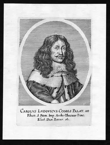 Carolus Ludovicus - Karl I. Ludwig Pfalzgraf Rhein (1617-1680) Portrait Kupferstich
