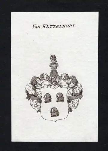 Von Kettelhodt - Kettelhodt Wappen Adel coat of arms heraldry Heraldik