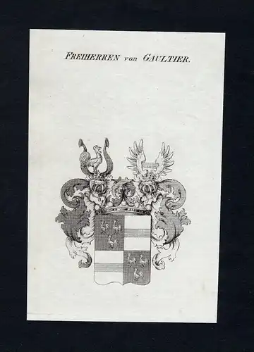 Freiherren von Gaultier - Gaultier Wappen Adel coat of arms heraldry Heraldik